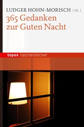 365 Gedanken zur Guten Nacht (Topos Taschenbücher) von Topos plus,