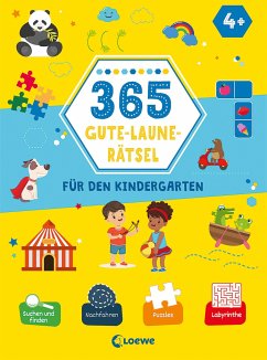 365 Gute-Laune-Rätsel für den Kindergarten von Loewe / Loewe Verlag