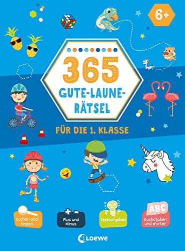 365 Gute-Laune-Rätsel für die 1. Klasse: Mit guter Laune durch das erste Schuljahr - Rätselbuch für Kinder ab 6 Jahren 365 Gute-Laune-Rätsel für die 1. Klasse: Mit guter Laune durch das erste Schuljahr - Rätselbuch für Kinder ab 6 Jahren