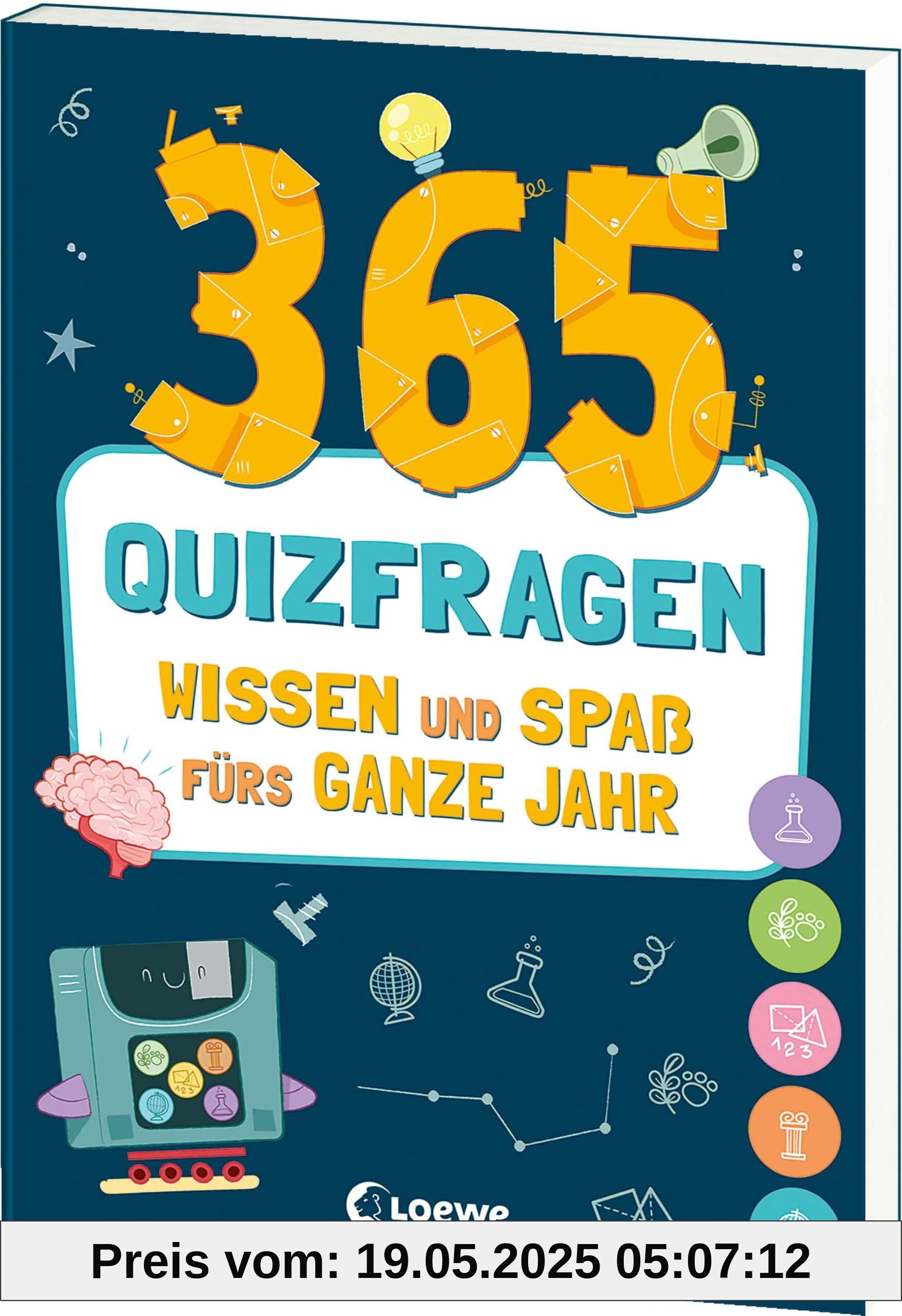365 Quizfragen - Wissen und Spaß fürs ganze Jahr: Quizbuch mit spannenden Experimenten und coolem Sachwissen für Kinder ab 8 Jahren 365 Quizfragen - Wissen und Spaß fürs ganze Jahr: Quizbuch mit spannenden Experimenten und coolem Sachwissen für Kinder ab 8 Jahren