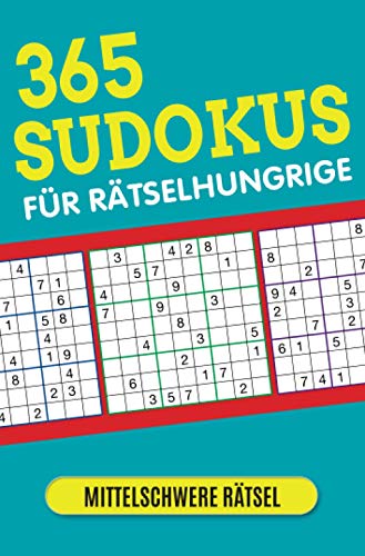 365 Sudokus für Rätselhungrige: Mittelschwere Rätsel