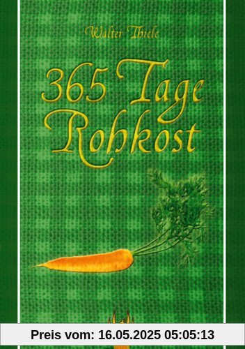 365 Tage Rohkost