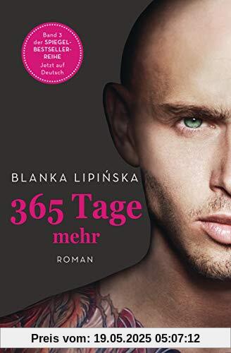 365 Tage mehr: Roman (Laura & Massimo, Band 3)