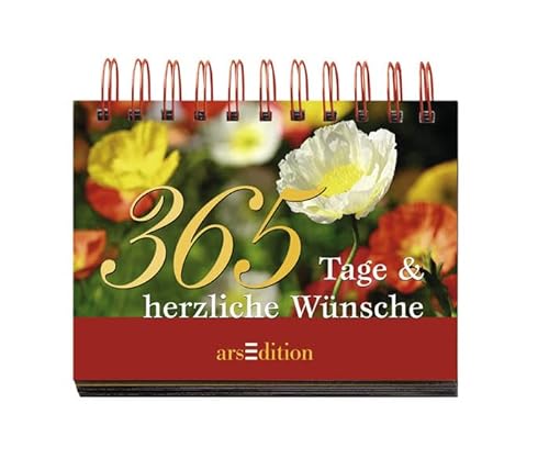 365 Tage & herzliche Wünsche: Immerwährender Kalender