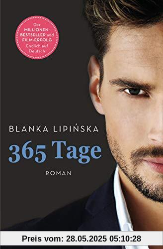 365 Tage: Roman - Das Buch zum NETFLIX-Blockbuster 365 Tage (Laura & Massimo, Band 1)