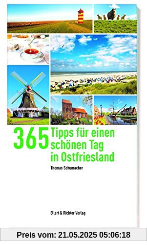 365 Tipps für einen schönen Tag in Ostfriesland