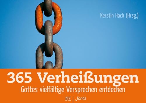 365 Verheißungen: Gottes vielfältige Versprechen entdecken - immerwährender Kalender