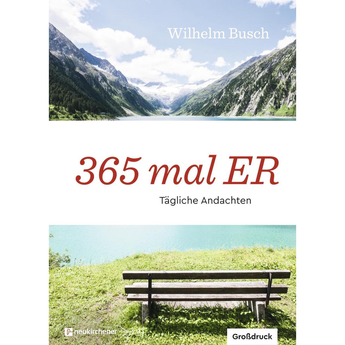 365 mal ER von Neukirchener Verlag