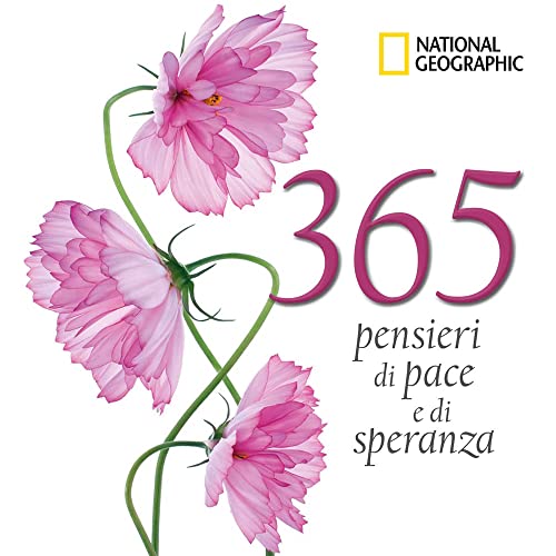 365 pensieri di pace e di speranza (I grandi libri di National Geographic) von White Star