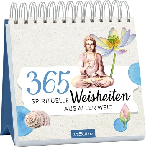 365 spirituelle Weisheiten aus aller Welt: Inspirierende Botschaften im dekorativen Spiralaufsteller 365 spirituelle Weisheiten aus aller Welt: Inspirierende Botschaften im dekorativen Spiralaufsteller
