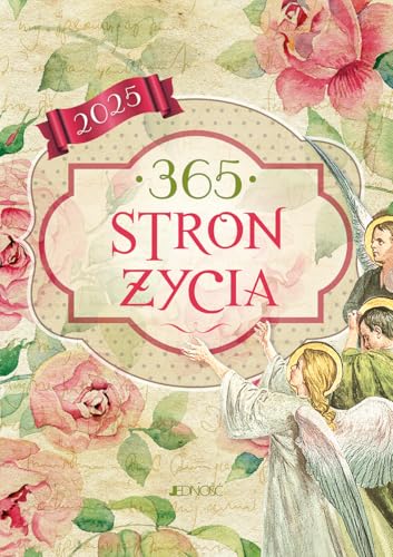 365 stron życia Terminarz 2025 von Jedność