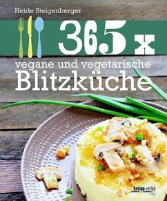 365 x vegane und vegetarische Blitzküche von Kneipp, Wien