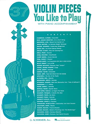 37 Violin Pieces You Like to Play von G. Schirmer, Inc.