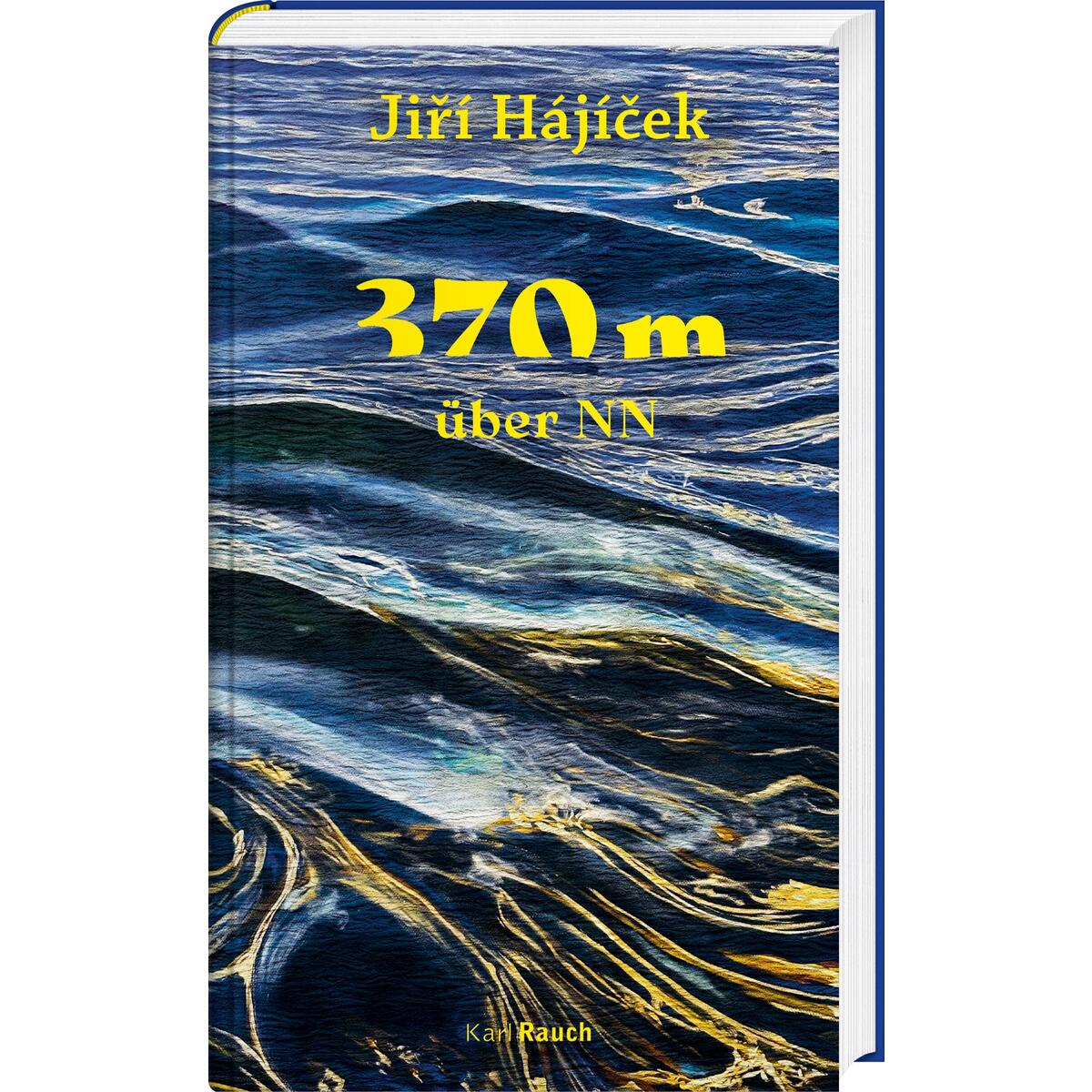 370m über NN von Rauch, Karl Verlag