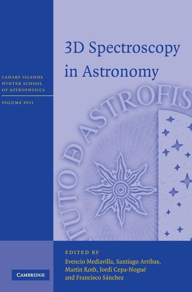3D Spectroscopy in Astronomy von Cambridge University Press