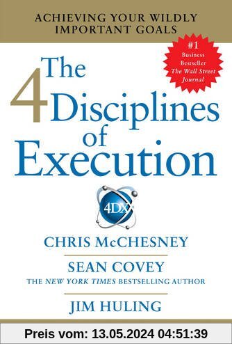 4 Disciplines of Execution: Getting Strategy Done