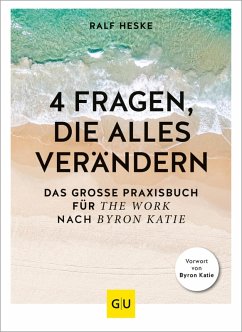 4 Fragen, die alles verändern (eBook, ePUB) von Graefe und Unzer Verlag