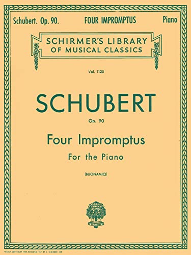 4 Impromptus, Op. 90: Piano Solo (Schirmer's Library of Musical Classics): Impromptus for the Pianoforte von G. Schirmer, Inc.