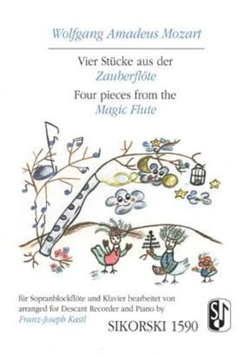 4 Stücke aus der "Zauberflöte": für Sopranblockflöte und Klavier