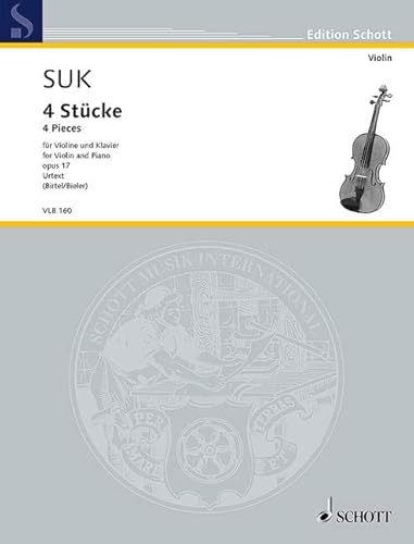 4 Stücke: Urtext. op. 17. Violine und Klavier. (Edition Schott)