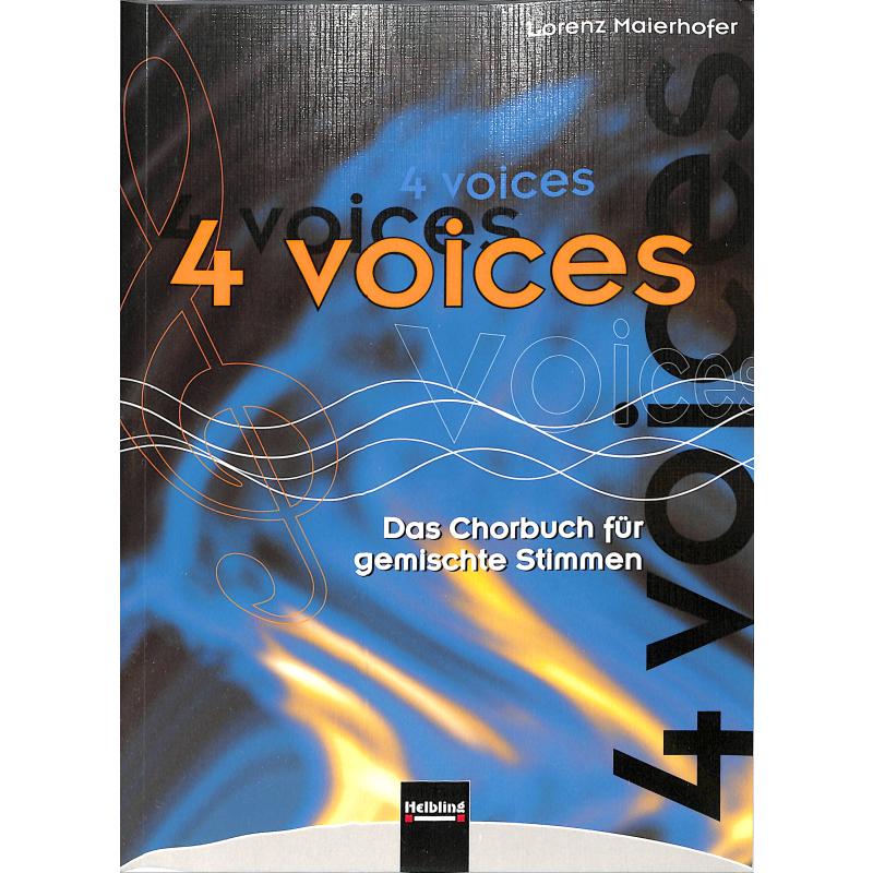 4 Voices - das Chorbuch für gemischte Stimmen 4 Voices - das Chorbuch für gemischte Stimmen