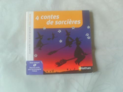 4 contes de sorcières: XIXe-XXe anthologie von NATHAN