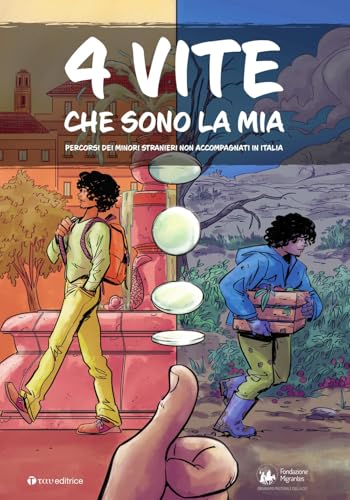 4 vite che sono la mia. Percorsi dei minori stranieri non accompagnati in Italia 4 vite che sono la mia. Percorsi dei minori stranieri non accompagnati in Italia von Tau