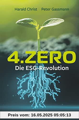 4.Zero: Die ESG-Revolution 4.Zero: Die ESG-Revolution