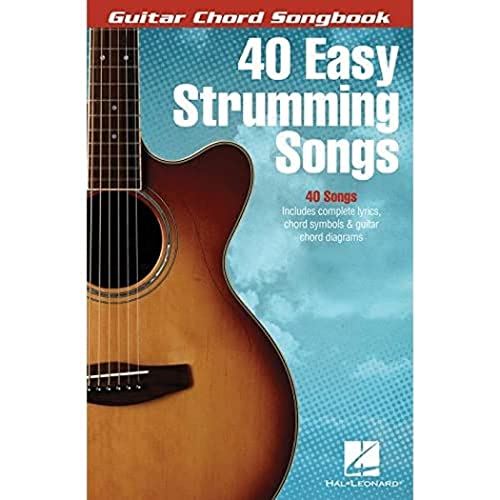 40 Easy Strumming Songs (Guitar Chord Songbooks)