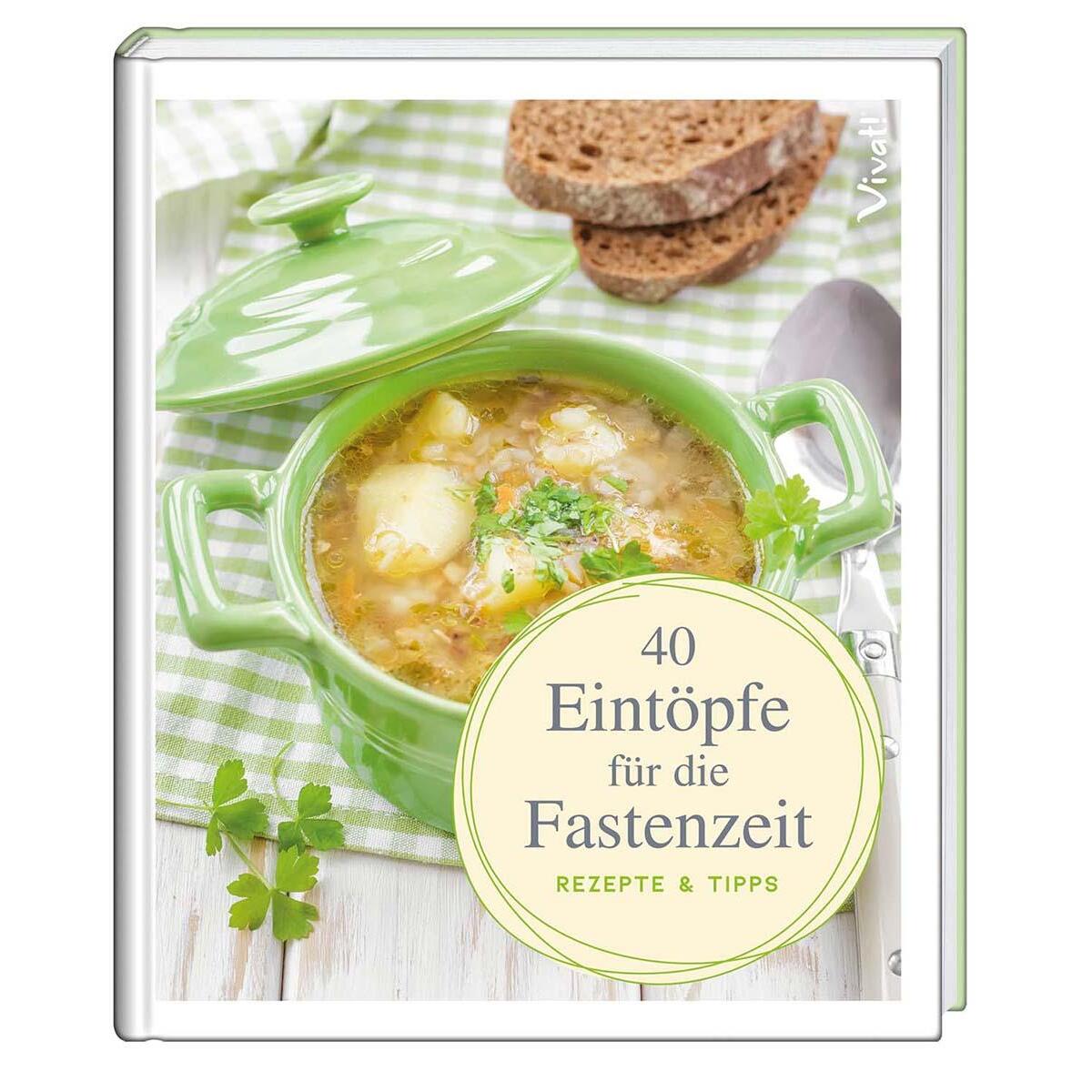 40 Eintöpfe für die Fastenzeit von St. Benno Verlag