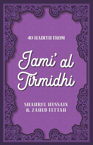 40 Hadith from Jami' al Tirmidhi von Kube Publishing Ltd