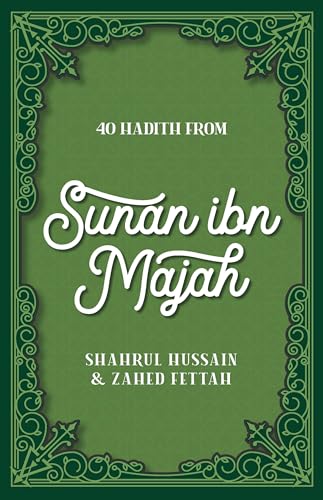 40 Hadith from Sunan ibn Majah