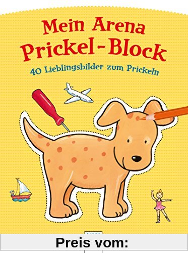 40 Lieblingsbilder zum Prickeln: Mein Arena Prickel-Block