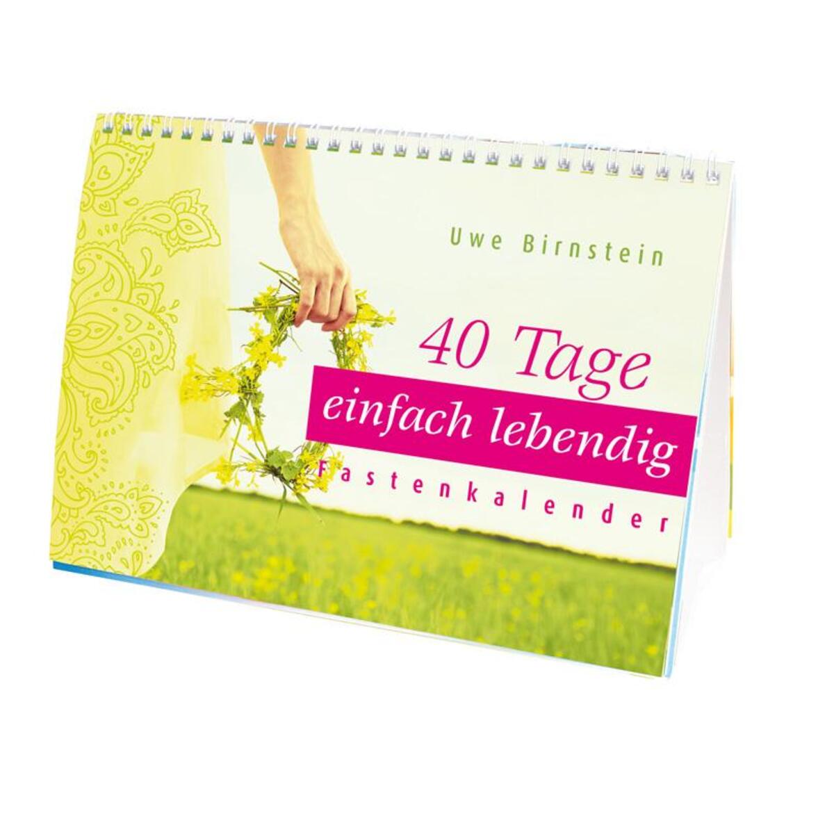 40 Tage einfach lebendig von Katholisches Bibelwerk