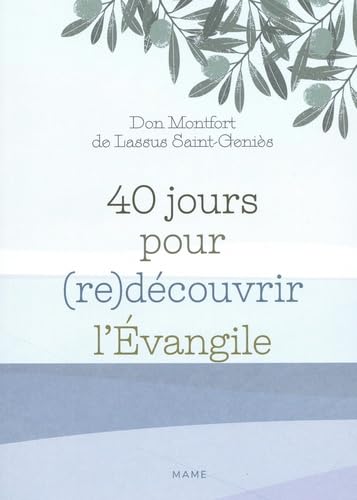 40 jours pour redécouvrir l Évangile von MAME