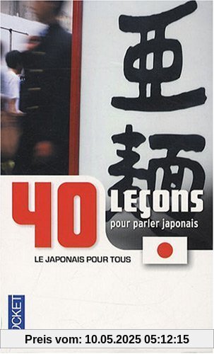 40 leçons pour parler japonais