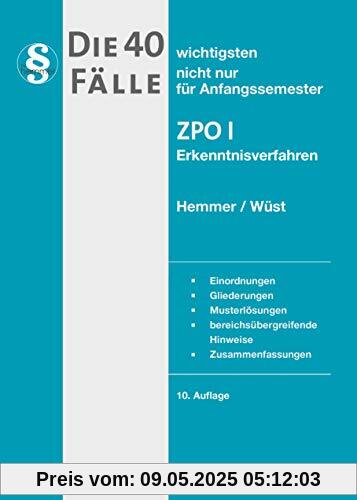 40 wichtigsten Fälle ZPO I (Skripten - Zivilrecht): Erkenntnisverfahren