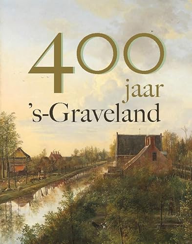 400 Jaar 's-Graveland von Uitgeverij Verloren