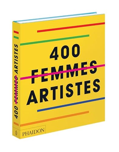400 femmes artistes von PHAIDON FRANCE