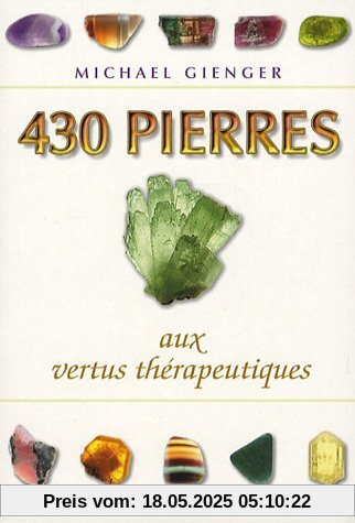 430 Pierres aux vertus thérapeutiques