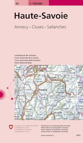 45 Haute-Savoie: Annecy - Cluses - Sallanches (Landeskarte 1:100 000, Band 45) von swisstopo