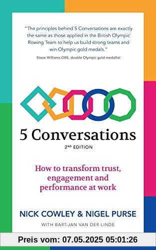 5 Conversations: How to transform trust, engagement and performance at work