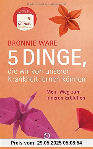 5 Dinge, die wir von unserer Krankheit lernen können: Mein Weg zum inneren Erblühen