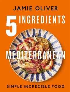 5 Ingredients Mediterranean von Michael Joseph / Penguin Books UK