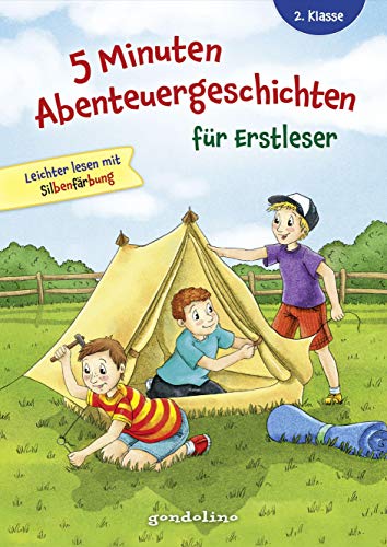 5 Minuten Abenteuergeschichten für Erstleser, 2. Klasse - Leichter lesen mit Silbenfärbung: Erstlesebuch mit kurzen Geschichten und großer Fibelschrift ab 7 Jahren 5 Minuten Abenteuergeschichten für Erstleser, 2. Klasse - Leichter lesen mit Silbenfärbung: Erstlesebuch mit kurzen Geschichten und großer Fibelschrift ab 7 Jahren