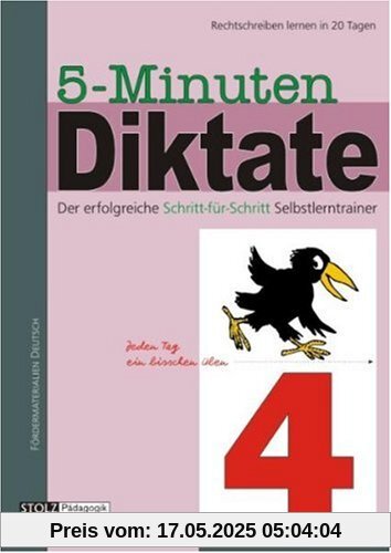 5-Minuten-Diktate, neue Rechtschreibung, 4. Schuljahr 5-Minuten-Diktate, neue Rechtschreibung, 4. Schuljahr