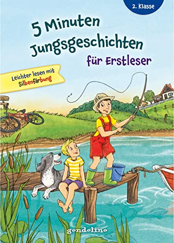 5 Minuten Jungsgeschichten für Erstleser: Erstlesebuch mit kurzen Geschichten und großer Fibelschrift ab 7 Jahren