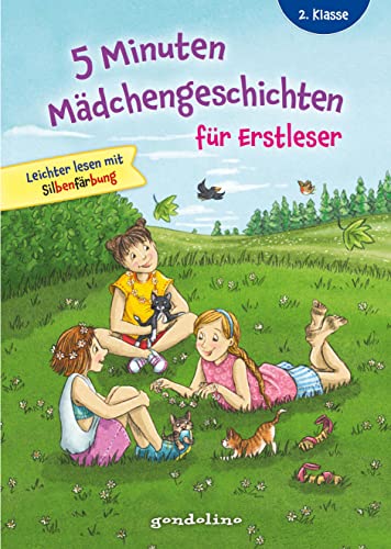 5 Minuten Mädchengeschichten für Erstleser: Erstlesebuch mit kurzen Geschichten und großer Fibelschrift ab 7 Jahren 5 Minuten Mädchengeschichten für Erstleser: Erstlesebuch mit kurzen Geschichten und großer Fibelschrift ab 7 Jahren