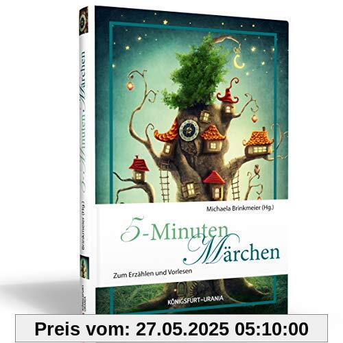 5-Minuten-Märchen: Zum Erzählen und Vorlesen