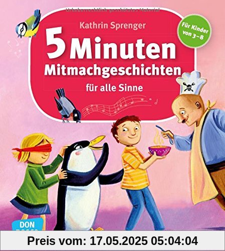 5-Minuten-Mitmachgeschichten für alle Sinne 5-Minuten-Mitmachgeschichten für alle Sinne